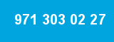971 303 02 27 971 303 02 27